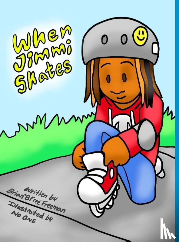 Freeman, Brian - When Jimmi Skates