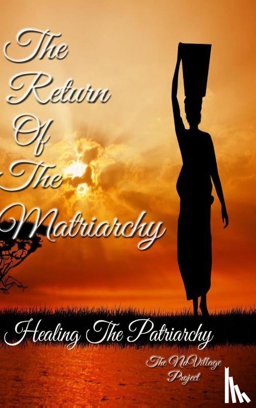 Ellis, Marvin - The Return of The Matriarchy