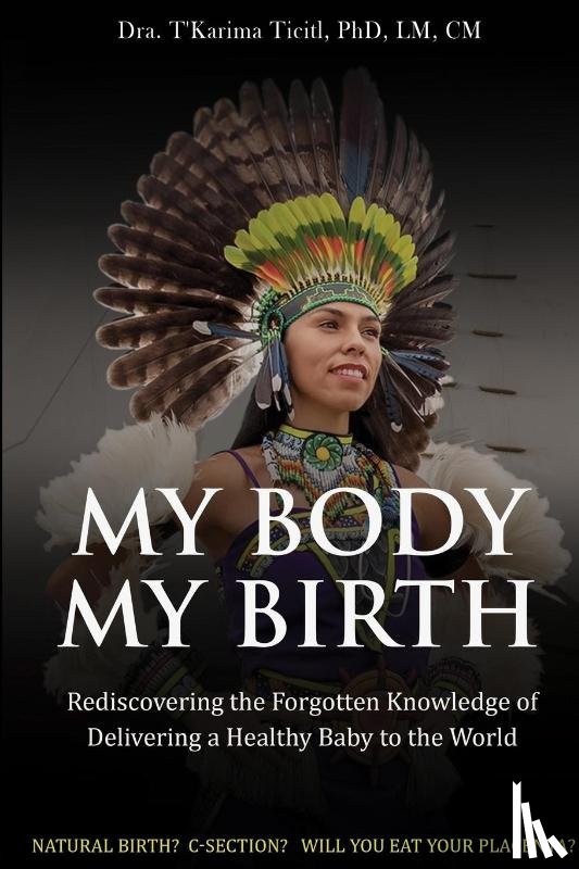 Ticitl, LM - My Body, My Birth