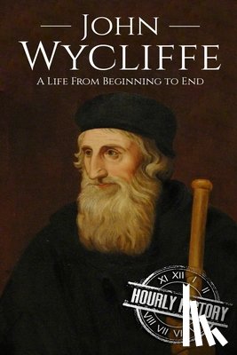 History, Hourly - John Wycliffe