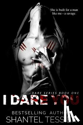 Tessier, Shantel - I Dare You