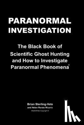 Wuorio, Helen Renee, Sterling-Vete, Brian - Paranormal Investigation