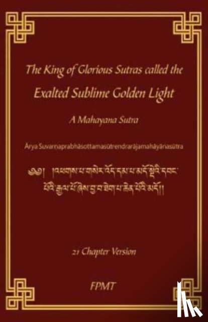 Buddha, Shakyamuni - The King of Glorious Sutras called the Exalted Sublime Golden Light