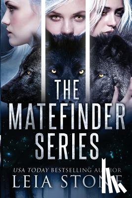 Stone, Leia - The Matefinder Series