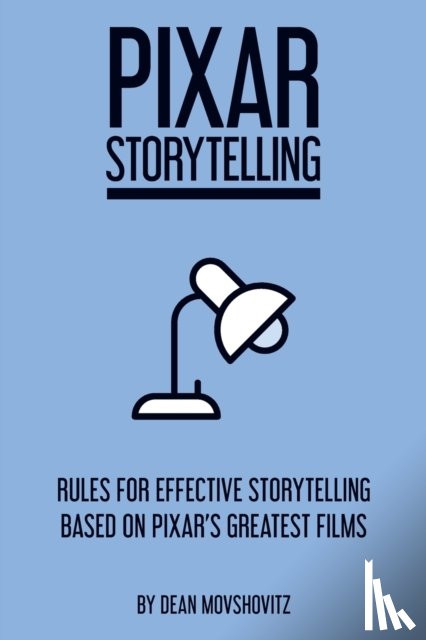 Movshovitz, Dean - Pixar Storytelling