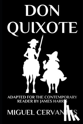 Harris, James, Cervantes, Miguel de - Don Quixote