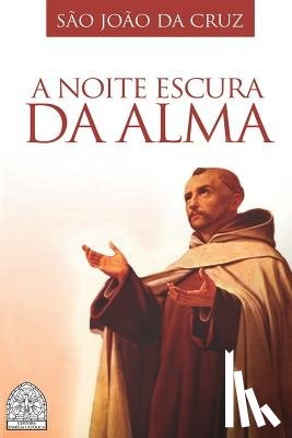 Da Cruz, Sao Joao - A Noite Escura da Alma