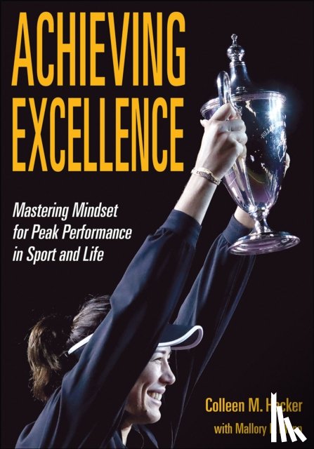 Hacker, Colleen M., Mann, Mallory E. - Achieving Excellence