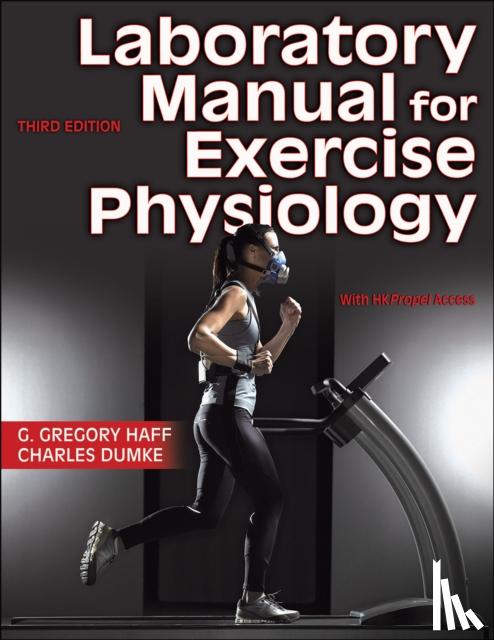 Haff, G. Gregory, Dumke, Charles - Laboratory Manual for Exercise Physiology