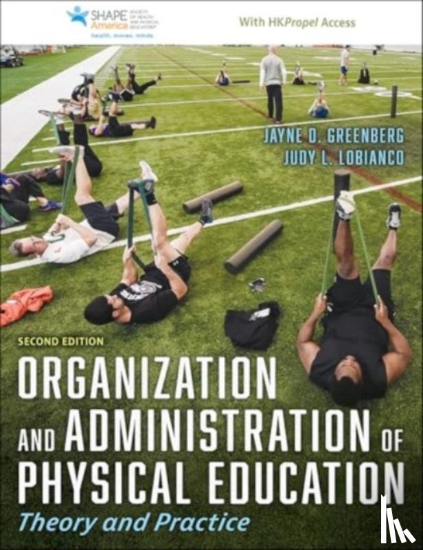Greenberg, Jayne D., LoBianco, Judy L. - Organization and Administration of Physical Education