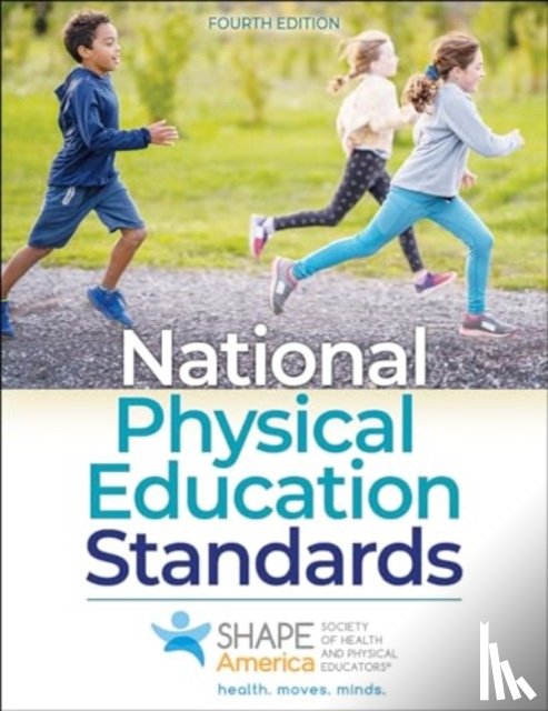 SHAPE America - Society of Health and Physical Educators - National Physical Education Standards