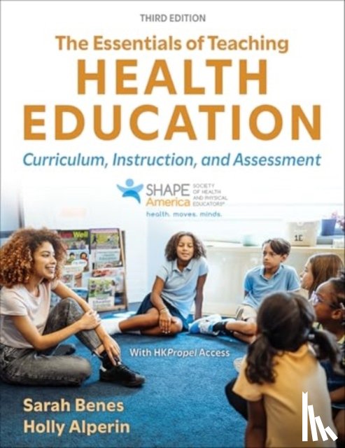 Benes, Sarah, Alperin, Holly - The Essentials of Teaching Health Education