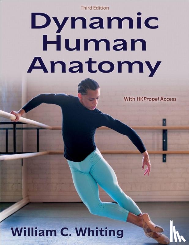 Whiting, William C. - Dynamic Human Anatomy
