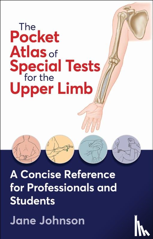Johnson, Jane - The Pocket Atlas of Special Tests for the Upper Limb
