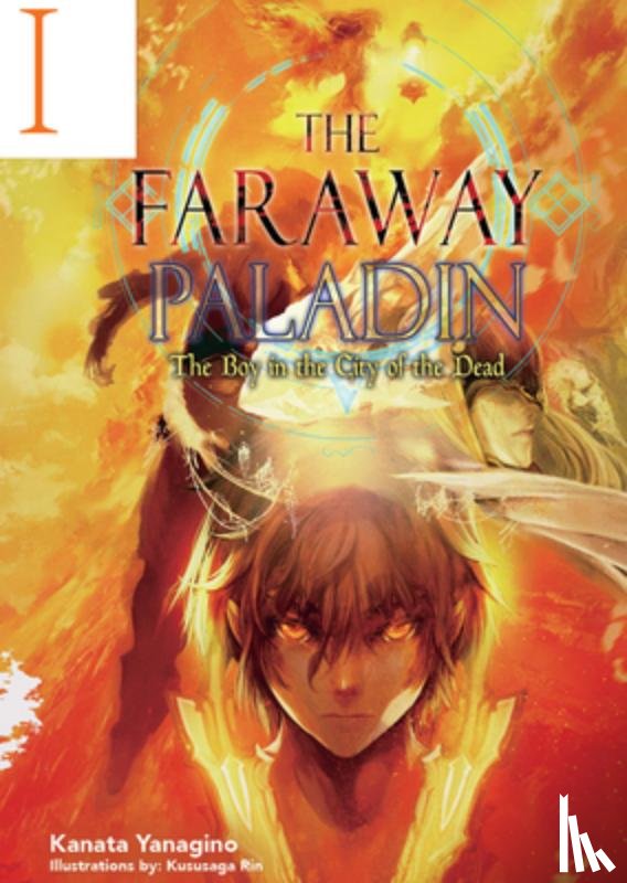 Yanagino, Kanata - The Faraway Paladin: The Boy in the City of the Dead