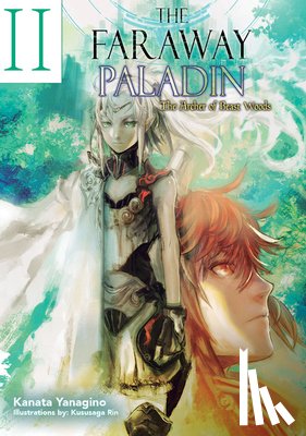 Yanagino, Kanata - The Faraway Paladin: The Archer of Beast Woods