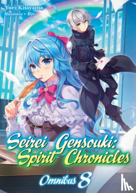 Kitayama, Yuri - Seirei Gensouki: Spirit Chronicles: Omnibus 8