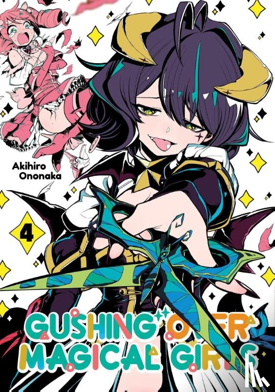 Ononaka, Akihiro, N., Mikey - Gushing over Magical Girls: Volume 4 (Manga)
