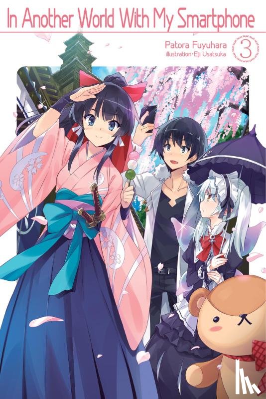 Fuyuhara, Patora - In Another World With My Smartphone: Volume 3