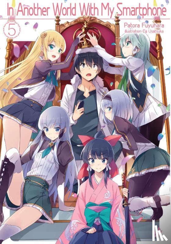 Fuyuhara, Patora - In Another World With My Smartphone: Volume 5