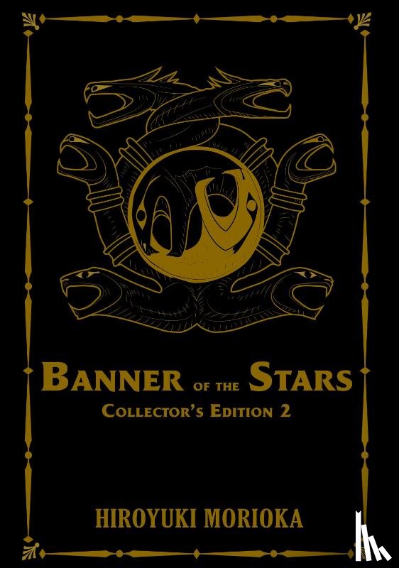 Morioka, Hiroyuki - Banner of the Stars Volumes 4-6 Collector's Edition