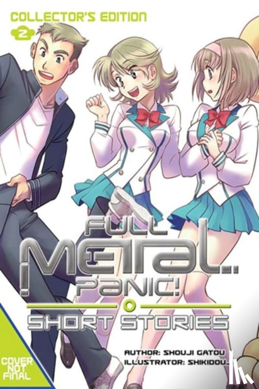 Gatou, Shouji - Full Metal Panic! Short Stories: Volumes 4-6 Collector's Edition