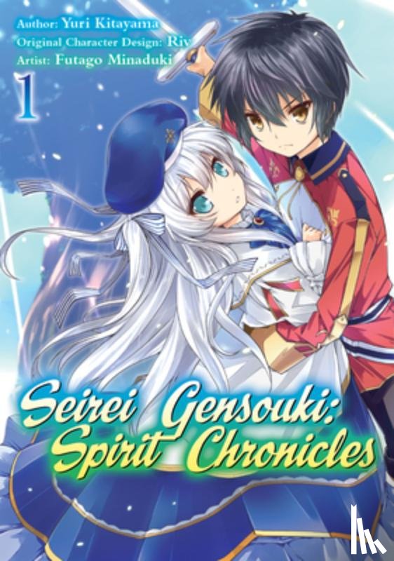 Shibamura, Yuri - Seirei Gensouki: Spirit Chronicles (Manga): Volume 1