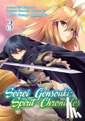 Shibamura, Yuri - Seirei Gensouki: Spirit Chronicles (Manga): Volume 3