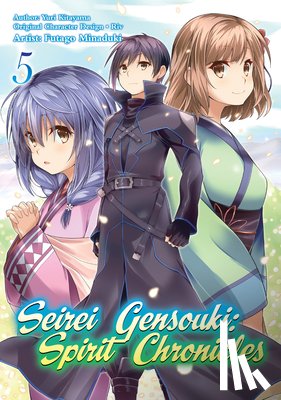 Shibamura, Yuri - Seirei Gensouki: Spirit Chronicles (Manga): Volume 5