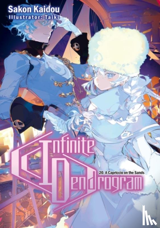 Hodgson, Andrew, Kaidou, Sakon, Taiki, Taiki - Infinite Dendrogram: Volume 20 (Light Novel)