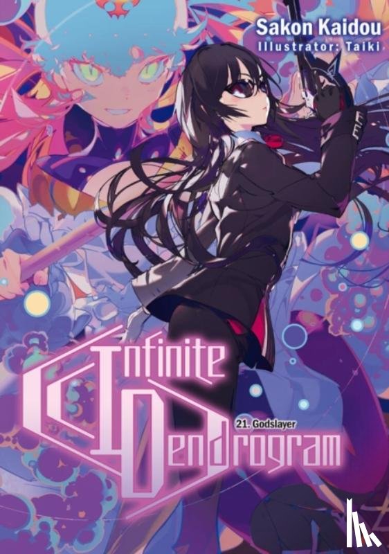 Hodgson, Andrew, Kaidou, Sakon, Taiki, Taiki - Infinite Dendrogram: Volume 21 (Light Novel)