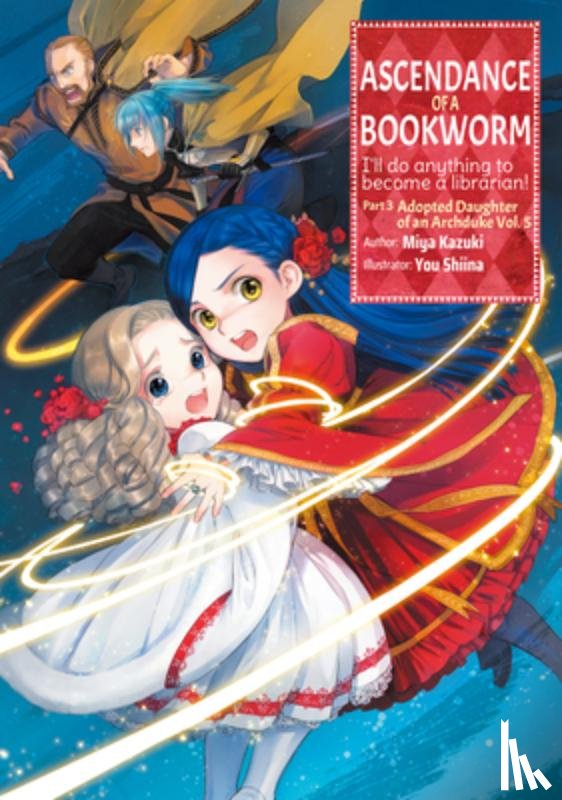 Kazuki, Miya - Ascendance of a Bookworm: Part 3 Volume 5
