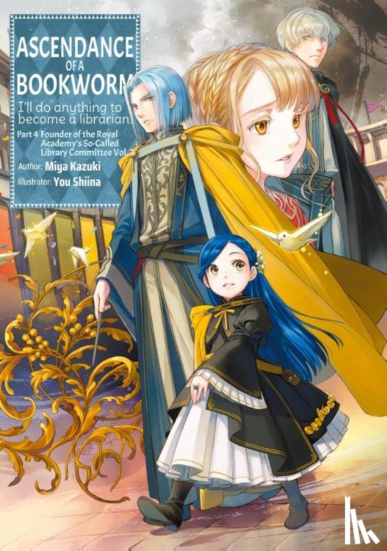 Kazuki, Miya - Ascendance of a Bookworm: Part 4 Volume 7