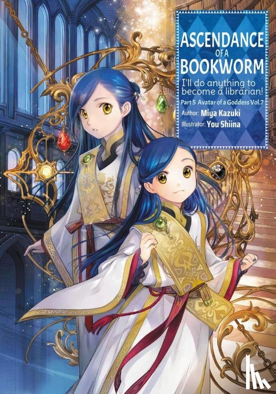 Kazuki, Miya, Quof, Shiina, Yu - Ascendance of a Bookworm: Part 5 Volume 7 (Light Novel)