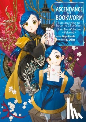 Kazuki, Miya - Kazuki, M: Ascendance of a Bookworm: Short Story Collection
