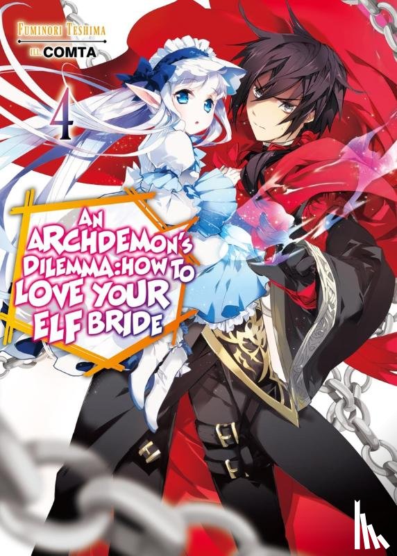 Teshima, Fuminori - An Archdemon's Dilemma: How to Love Your Elf Bride: Volume 4