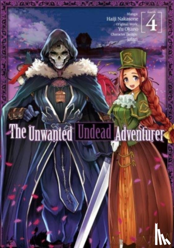 Okano, Yu - The Unwanted Undead Adventurer (Manga): Volume 4