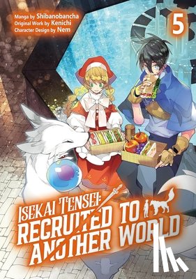 McKnight, Andria, Kenichi, Shibanobancha - Isekai Tensei: Recruited to Another World: Volume 5 (Manga)
