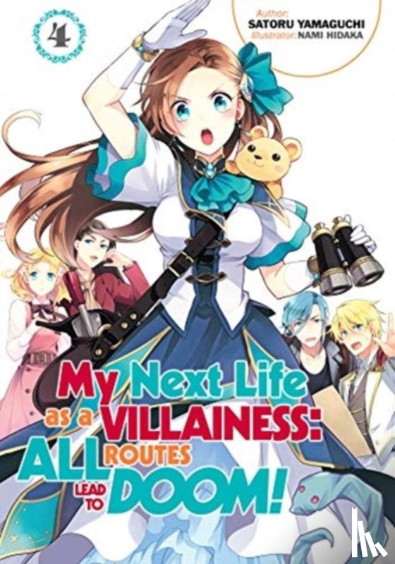 Yamaguchi, Satoru - My Next Life as a Villainess: All Routes Lead to Doom! Volume 4