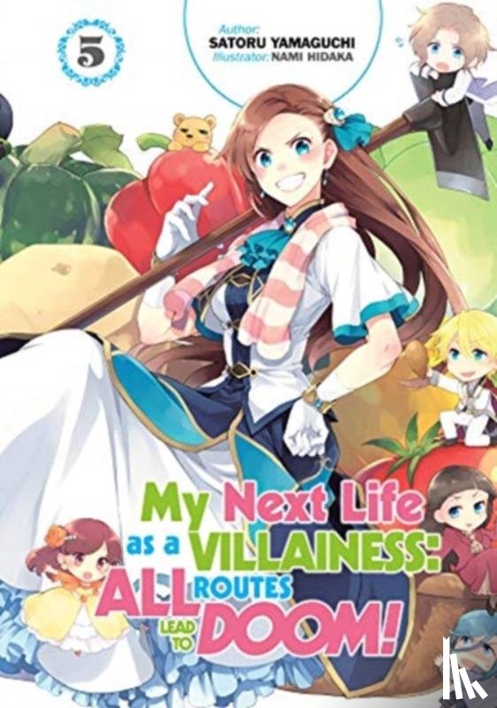Yamaguchi, Satoru - My Next Life as a Villainess: All Routes Lead to Doom! Volume 5