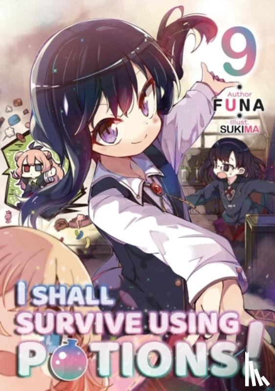 FUNA, Watanabe, Hiro, Sukima, Sukima - I Shall Survive Using Potions! Volume 9 (Light Novel)