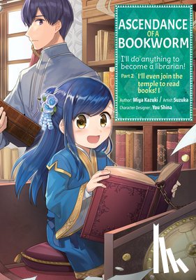 Kazuki, Miya - Ascendance of a Bookworm (Manga) Part 2 Volume 1