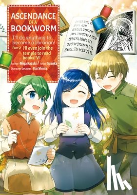Kazuki, Miya - Ascendance of a Bookworm (Manga) Part 2 Volume 6