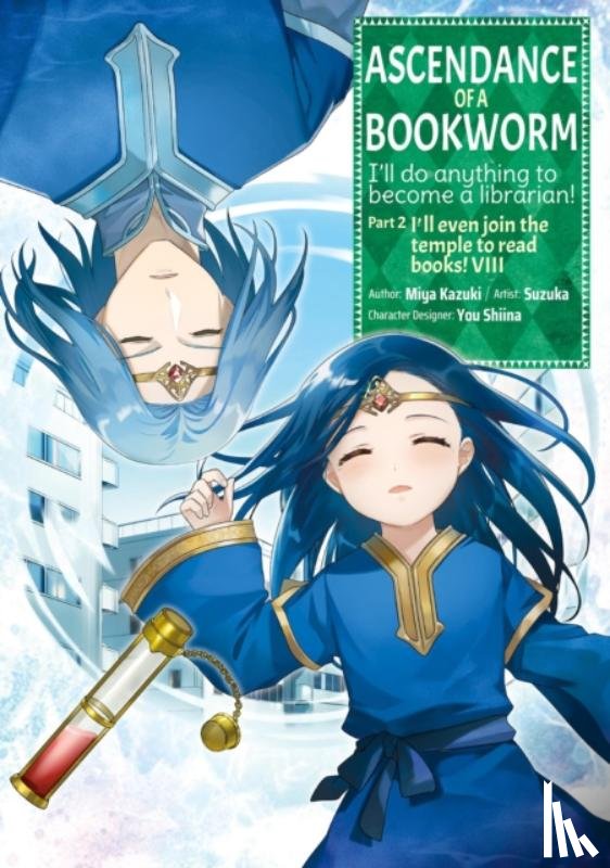 Kazuki, Miya, Quof, Suzuka, Suzuka - Ascendance of a Bookworm (Manga) Part 2 Volume 8