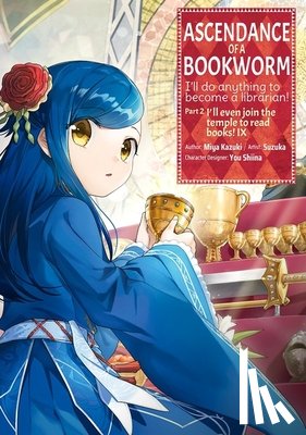 Kazuki, Miya, Quof, Suzuka, Suzuka - Ascendance of a Bookworm (Manga) Part 2 Volume 9