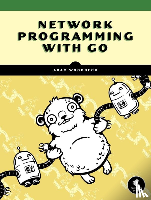 Woodbeck, Adam - Network Programming with Go