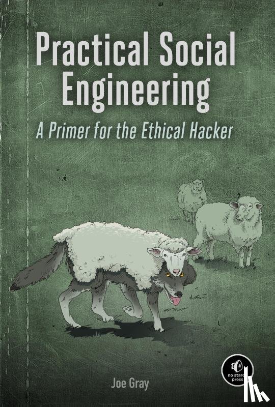 Gray, Joe - Practical Social Engineering
