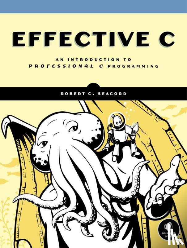 Seacord, Robert - Effective C