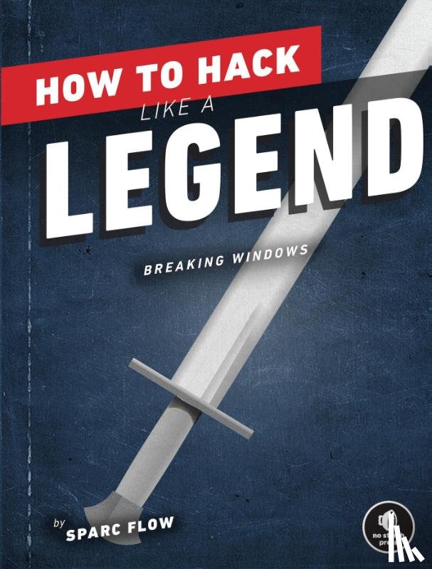 Flow, Sparc - How to Hack Like a Legend