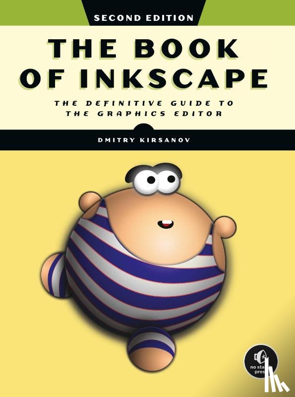 Kirsanov, Dmitry - The Book of Inkscape 2nd Edition